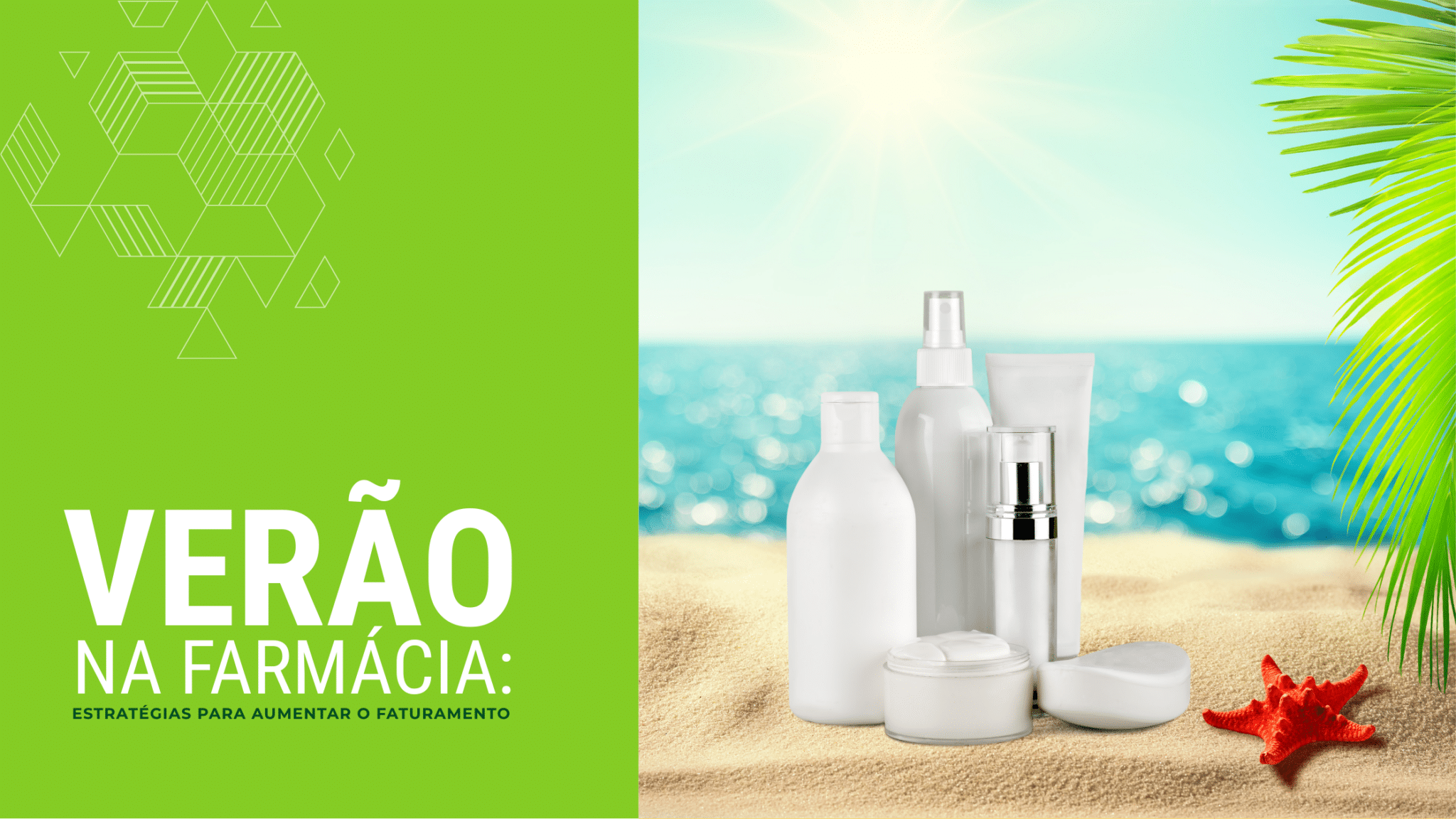 Verão na farmácia: descubra estratégias para aumentar o faturamento, criar kits sazonais e gerar oportunidades.